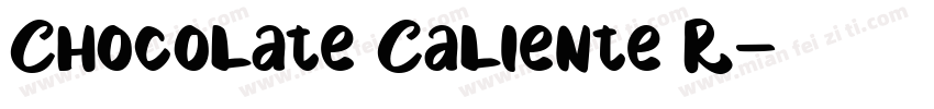 Chocolate Caliente R字体转换
